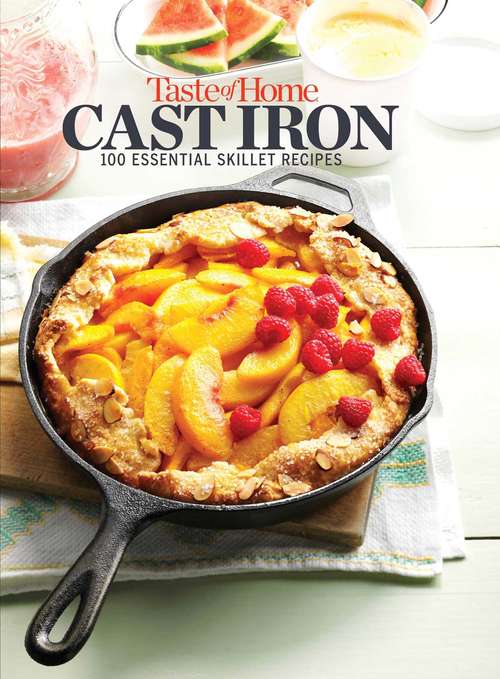 Book cover of Taste of Home Cast Iron Mini Binder: 100 No-Fuss Dishes Sure to Sizzle!