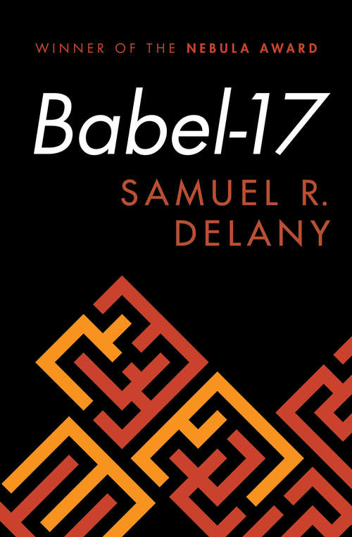 Book cover of Babel-17: Babel-17, Nova, And Stars In My Pocket Like Grains Of Sand (Digital Original) (The Hitchhiker's Guide to the Galaxy: No.6)