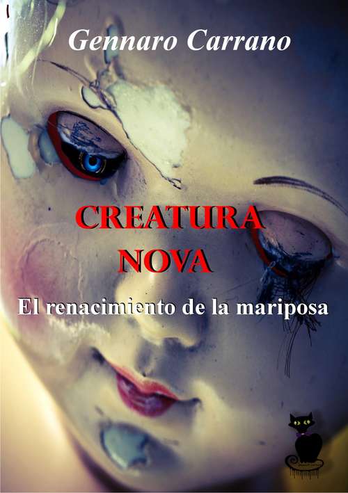 Book cover of Creatura Nova - El Renacimiento de la Mariposa