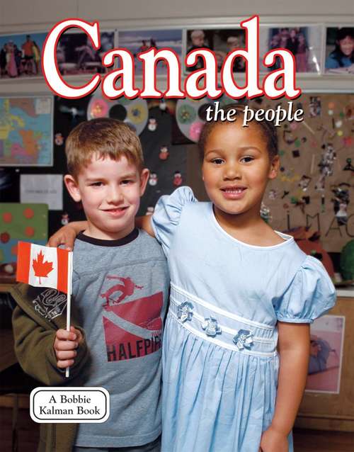 Book cover of Canada: The people (The Lands, Peoples, and Cultures Series)