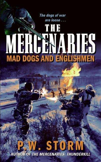 Book cover of The Mercenaries: Mad Dogs and Englishmen