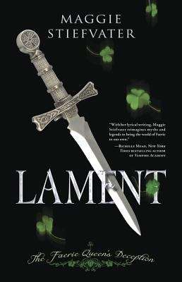 Book cover of Lament: The Faerie Queen’s Deception (Books of Faerie #1)