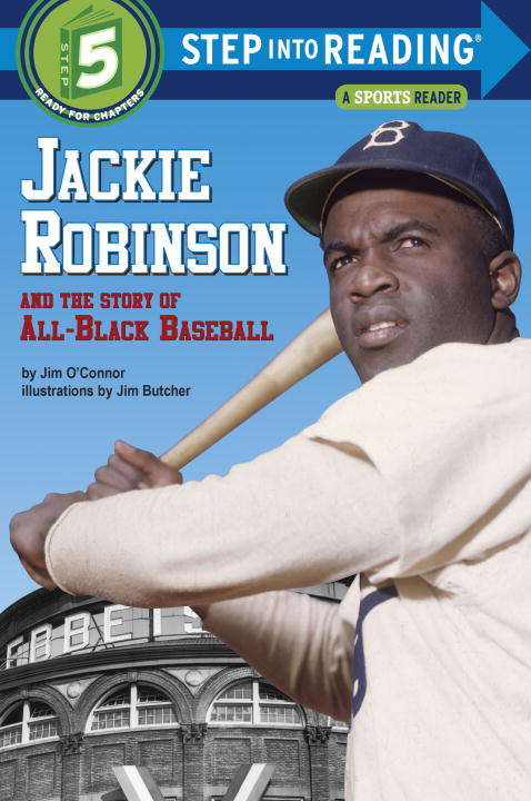 Book cover of Jackie Robinson and the Story of All Black Baseball (Step into Reading: Vol. 5)