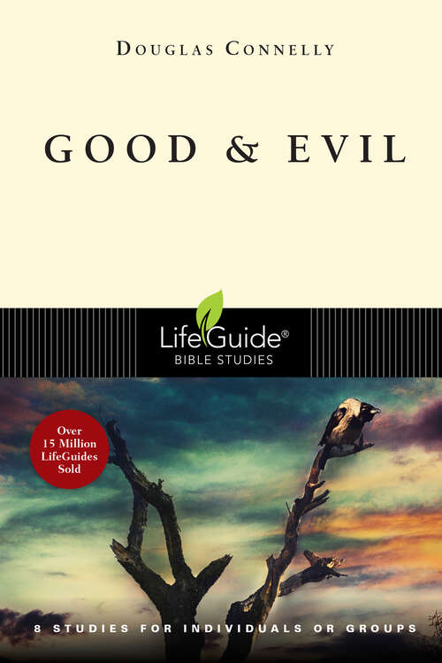 Book cover of Good and Evil (LifeGuide Bible Studies)