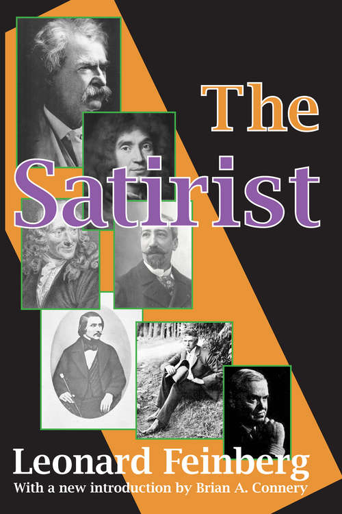 Book cover of The Satirist: His Temperament, Motivation, And Influence