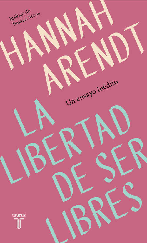 Book cover of La libertad de ser libres