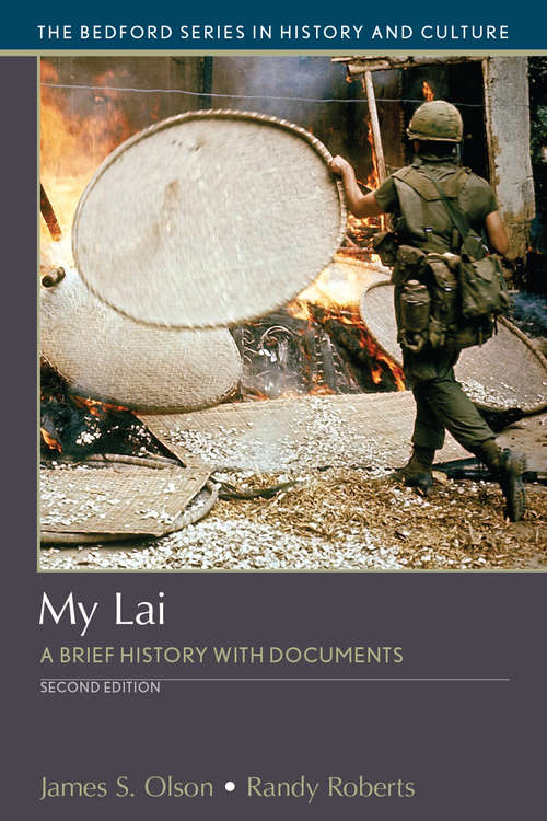 Book cover of My Lai: A Brief History With Documents (2) (The Bedford Series In History And Culture)