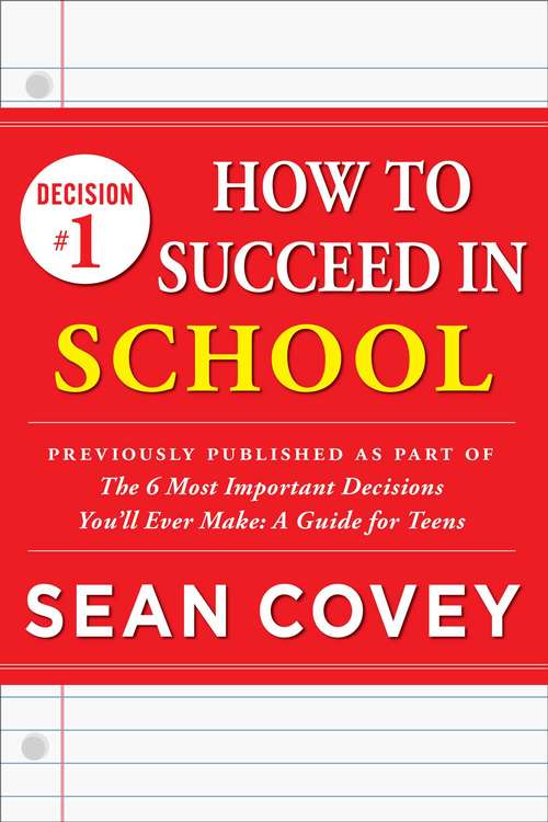 Book cover of Decision #1: Previously published as part of "The 6 Most Important Decisions You'll Ever Make"