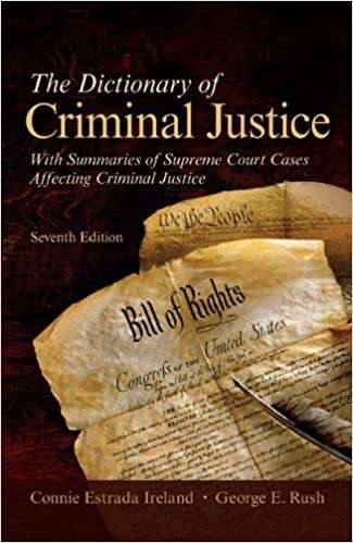 Book cover of The Dictionary Of Criminal Justice (Seventh Edition)