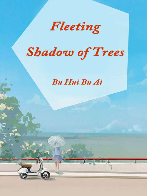 Book cover of Fleeting Shadow of Trees: Volume 1 (Volume 1 #1)