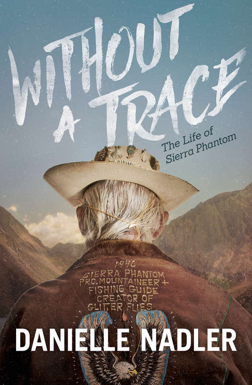 Book cover of Without a Trace: The Life of Sierra Phantom