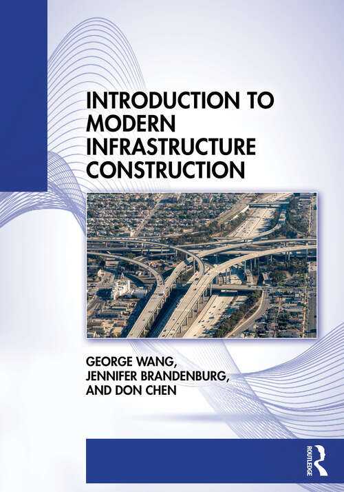 Book cover of Introduction to Modern Infrastructure Construction (1)