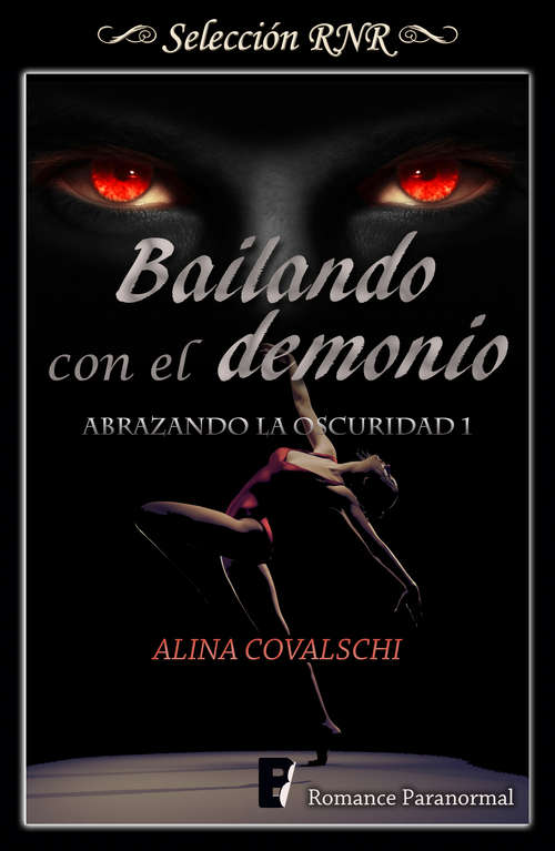 Book cover of Bailando con el demonio (Abrazando la oscuridad #1)