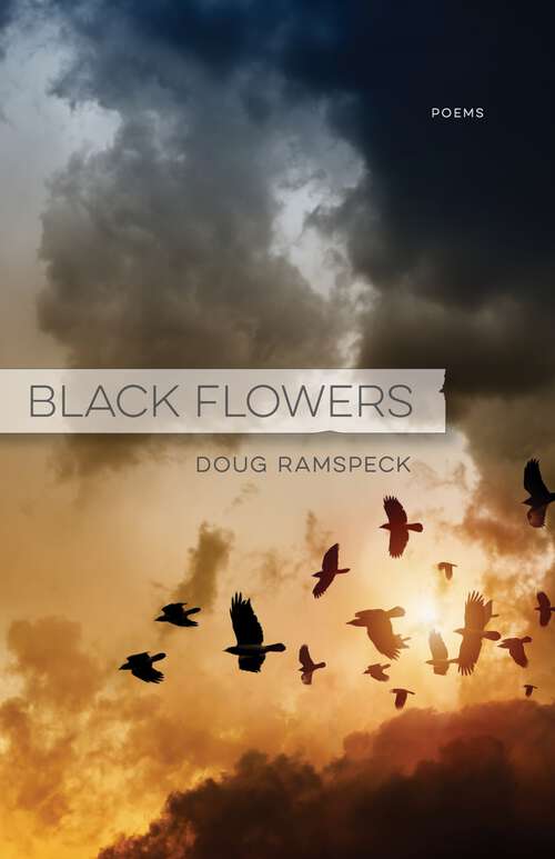 Book cover of Black Flowers: Poems