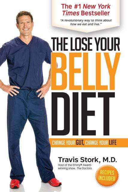 Book cover of The Lose Your Belly Diet: Change Your Gut, Change Your Life