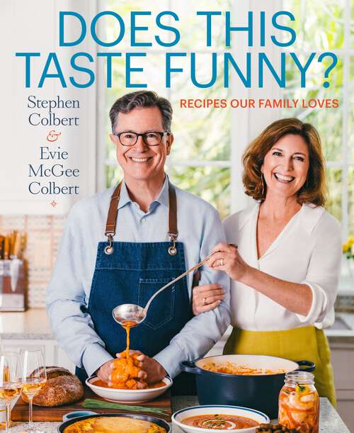 Book cover of Does This Taste Funny?: Recipes Our Family Loves