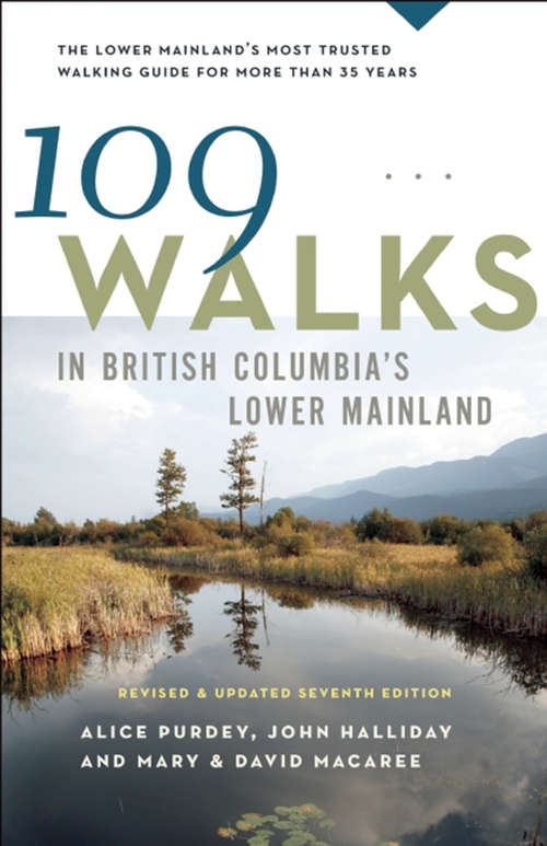 Book cover of 109 Walks in British Columbia's Lower Mainland, 7th edition