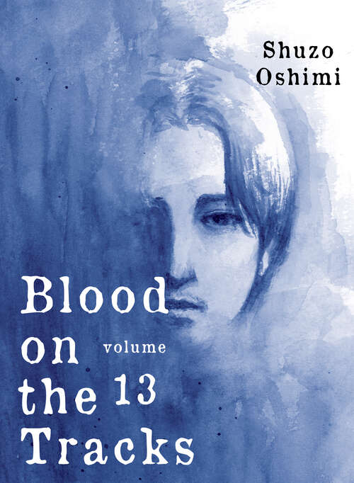Book cover of Blood on the Tracks 13 (Blood on the Tracks #13)