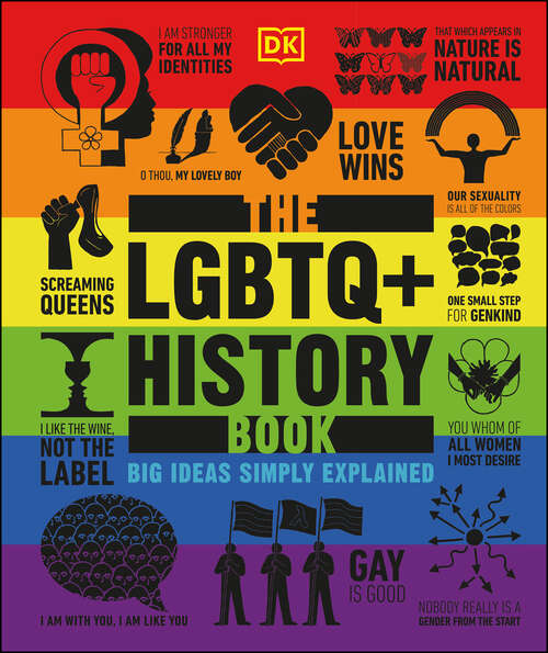 Book cover of The LGBTQ + History Book (DK Big Ideas)