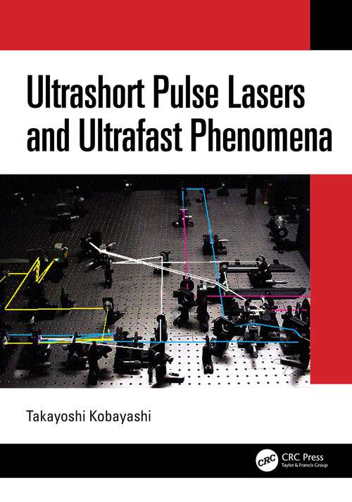 Book cover of Ultrashort Pulse Lasers and Ultrafast Phenomena