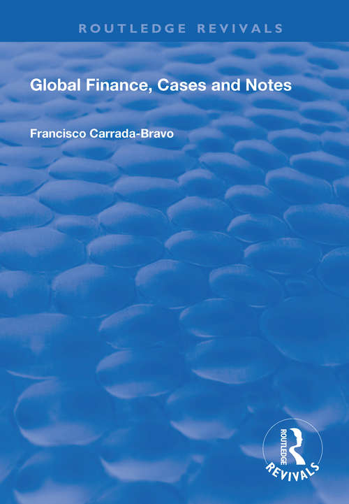 Book cover of Global Finance, Cases and Notes (Routledge Revivals)