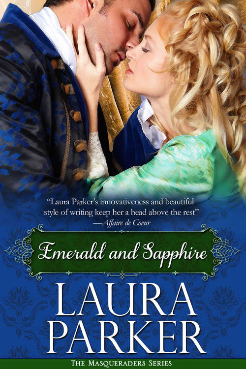 Book cover of Emerald and Sapphire: The Masqueraders Series - Book Four (The Masqueraders Series #4)