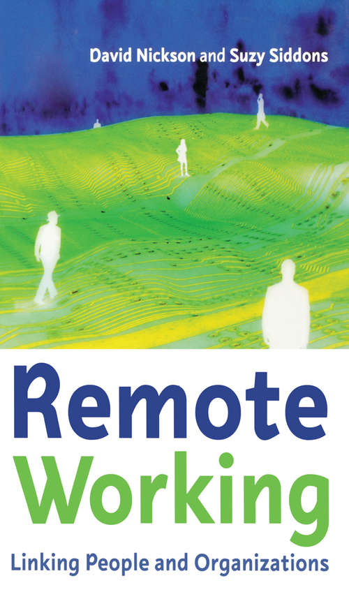 Book cover of Remote Working: Linking People And Organizations