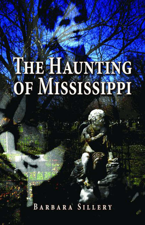 Book cover of The Haunting of Mississippi (Haunting Ser.)