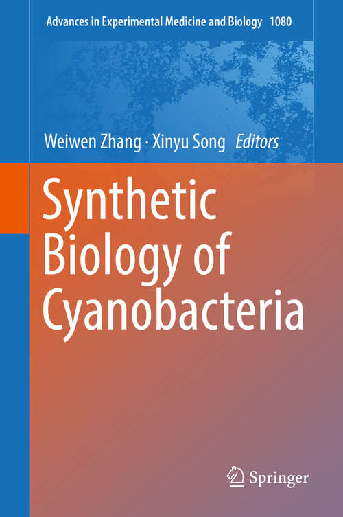 Book cover of Synthetic Biology of Cyanobacteria (Advances in Experimental Medicine and Biology #1080)