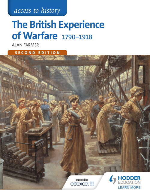 Book cover of Access to History: The British Experience of Warfare 1790-1918 for Edexcel Second Edition