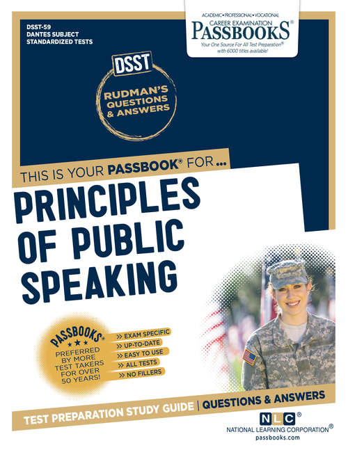 Book cover of PRINCIPLES OF PUBLIC SPEAKING: Passbooks Study Guide (DANTES Subject Standardized Tests (DSST): Vol. Dantes-59)