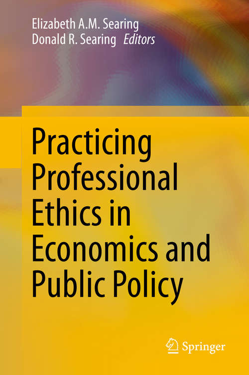 Book cover of Practicing Professional Ethics in Economics and Public Policy