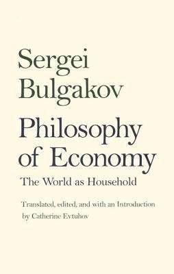 Book cover of Philosophy of Economy: The World as Household