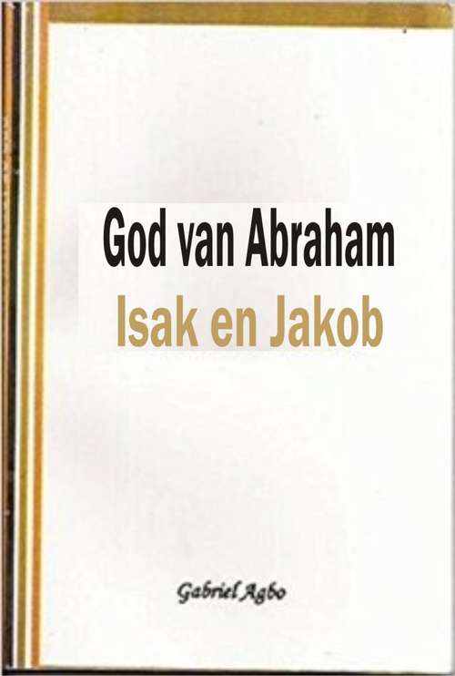 Book cover of God van Abraham, Isak en Jakob