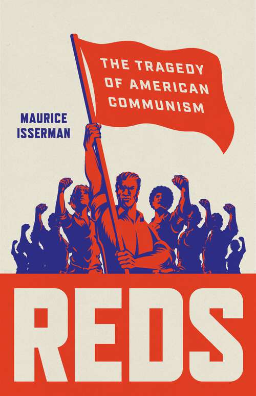 Book cover of Reds: The Tragedy of American Communism