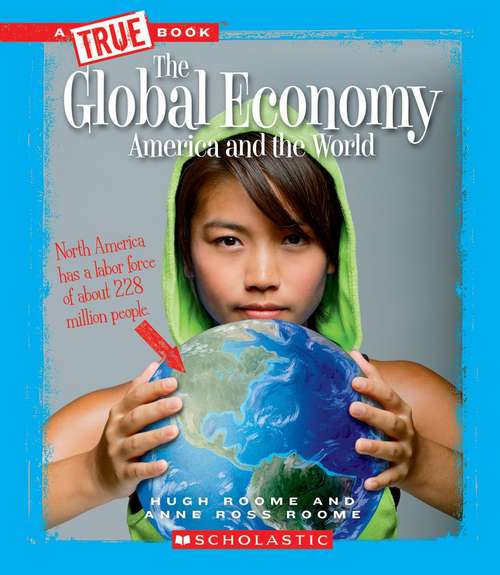Book cover of The Global Economy (True Books)