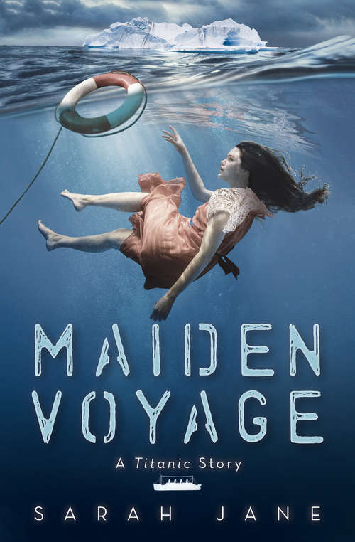 Book cover of Maiden Voyage: A Titanic Story