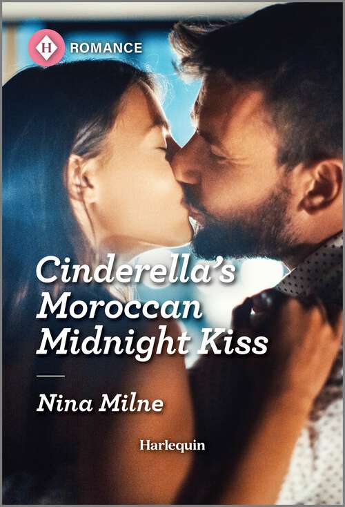 Book cover of Cinderella's Moroccan Midnight Kiss (Original) (Winter Escapes)