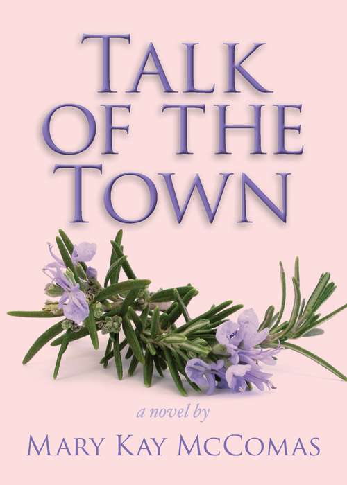 Book cover of Talk of the Town: A Novel (Digital Original)