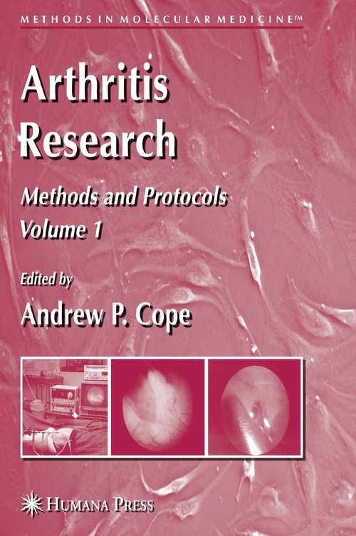 Book cover of Arthritis Research: Volume 1: Methods and Protocols (Methods in Molecular Medicine #135)