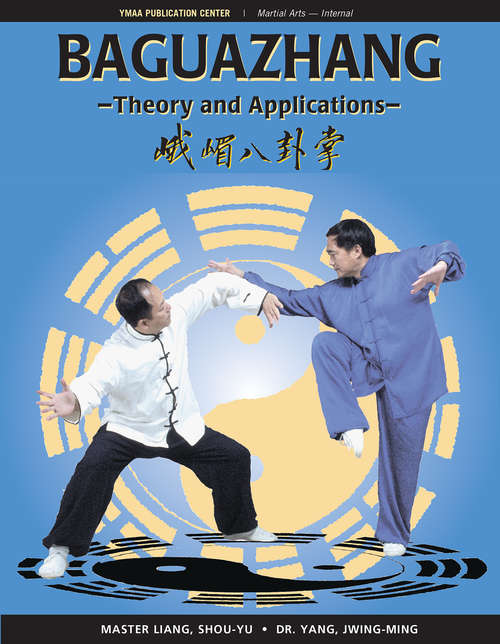 Book cover of Baguazhang: Theory and Applications