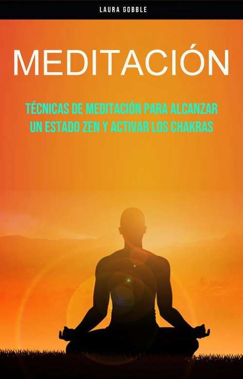 Book cover of Meditación: (Técnincas de plenitud mental)