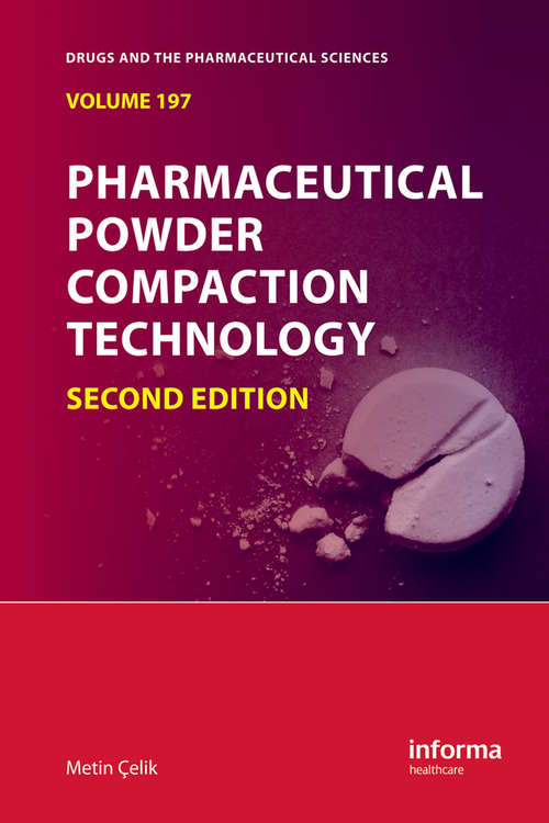 Book cover of Pharmaceutical Powder Compaction Technology (2) (Drugs and the Pharmaceutical Sciences)