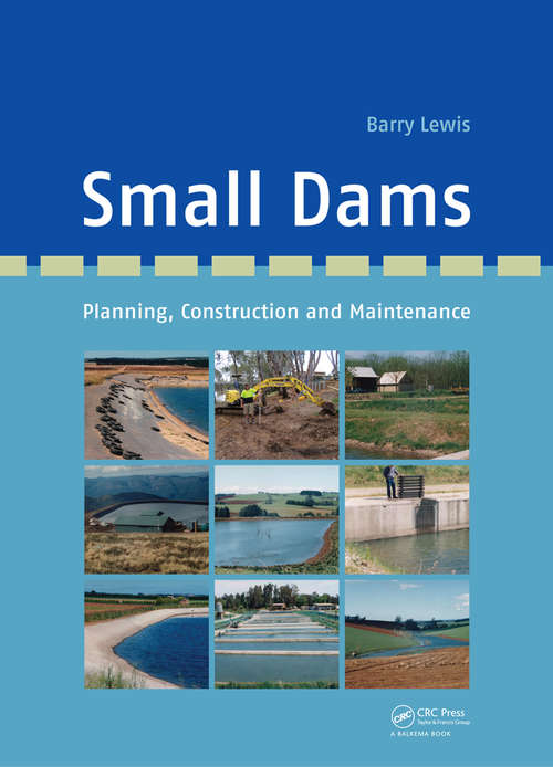 Book cover of Small Dams: Planning, Construction and Maintenance