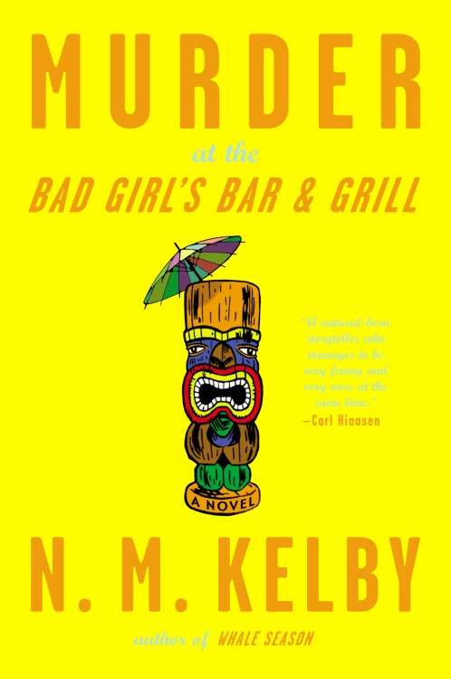 Book cover of Murder at the Bad Girl's Bar & Grill: A Novel