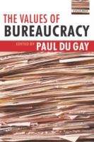 Book cover of The Values of Bureaucracy