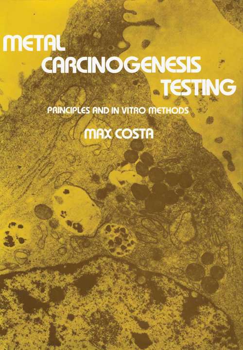 Book cover of Metal Carcinogenesis Testing