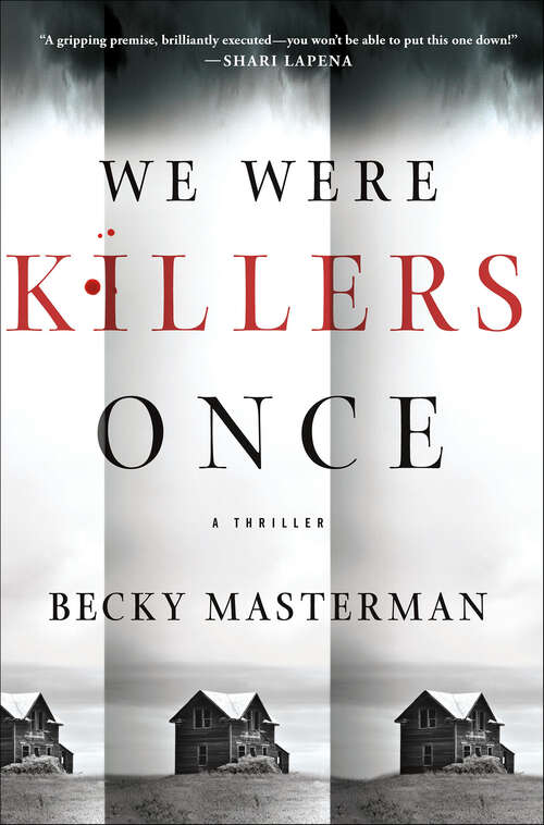 Book cover of We Were Killers Once: A Thriller (Brigid Quinn Series)