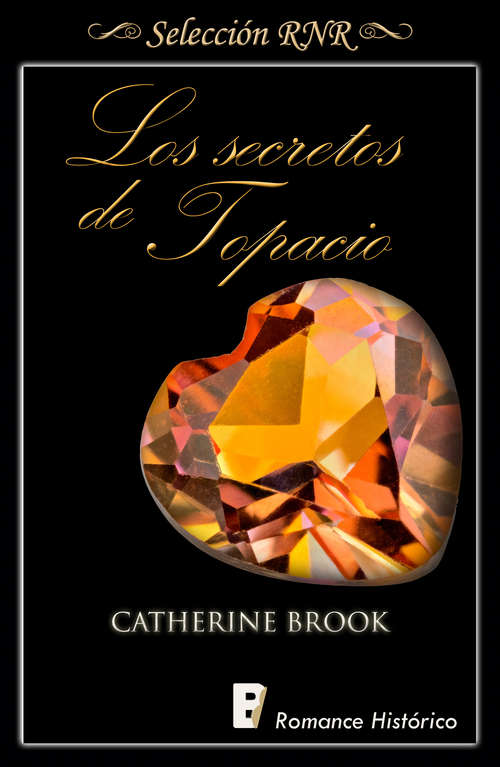 Book cover of Los secretos de topacio (Joyas de la nobleza #2)