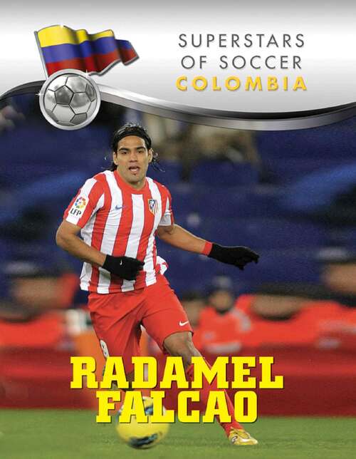 Book cover of Radamel Falcao (Superstars of Soccer)